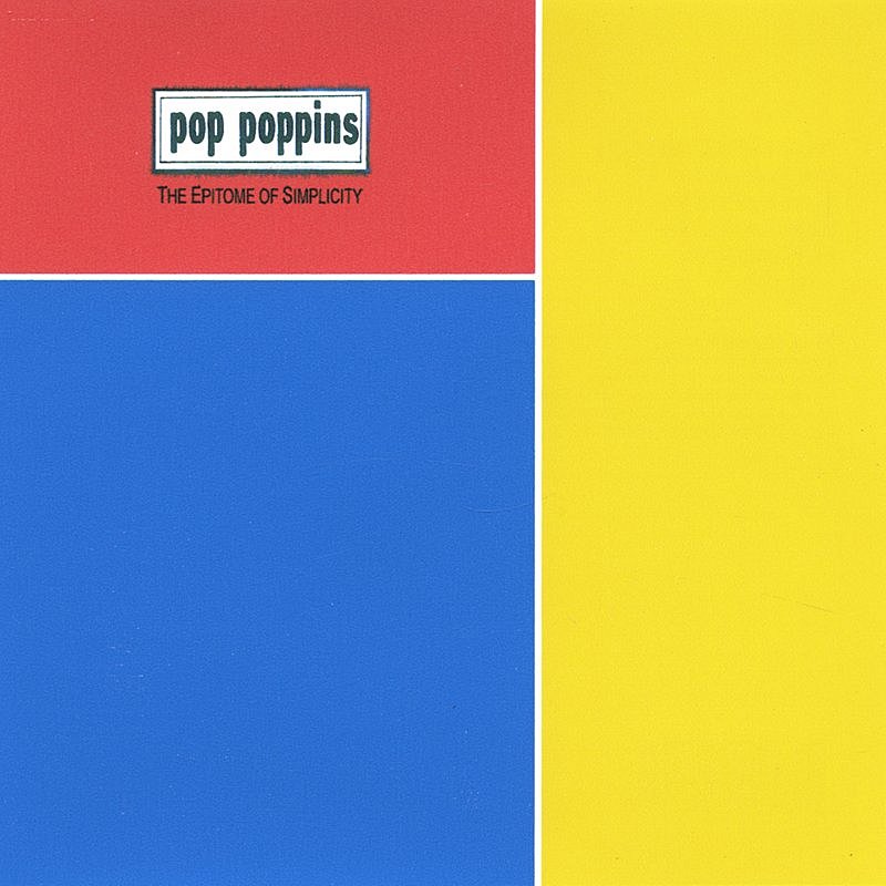 POP POPPINS/EPITOME OF SIMPLICITY